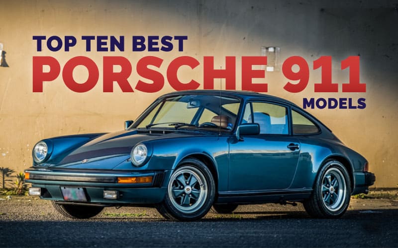 Best Porsche 911 models